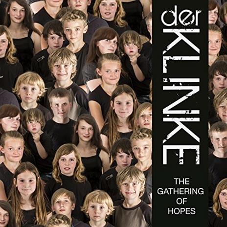 Gathering of Hopes - CD Audio di Der Klinke