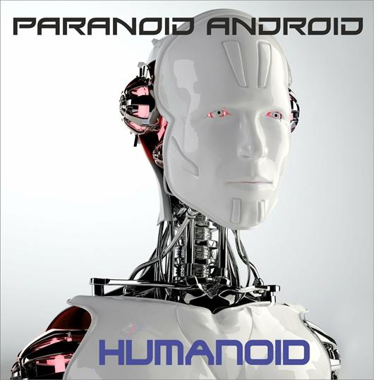 Humanoid - CD Audio di Paranoid Android