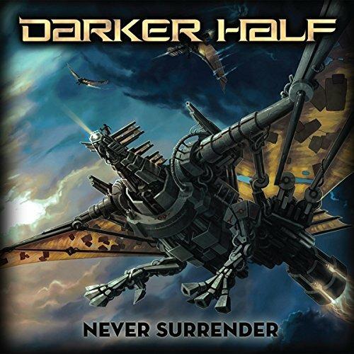 Never Surrender - CD Audio di Darker Half