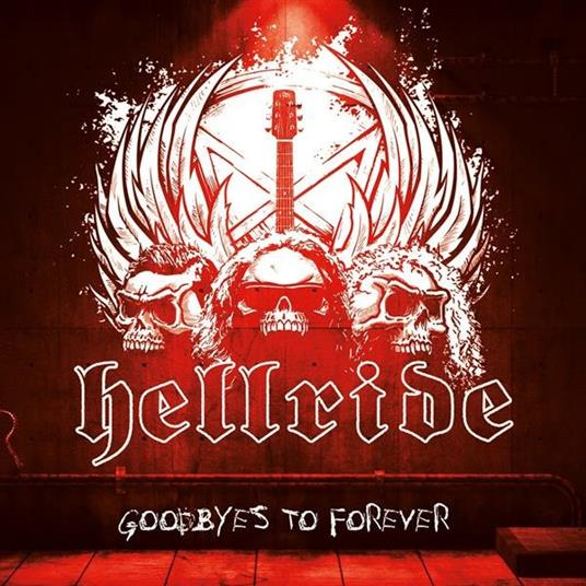 Goodbyes to Forever - CD Audio di Hellride