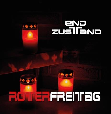 Roter Freitag - CD Audio di Endzustand