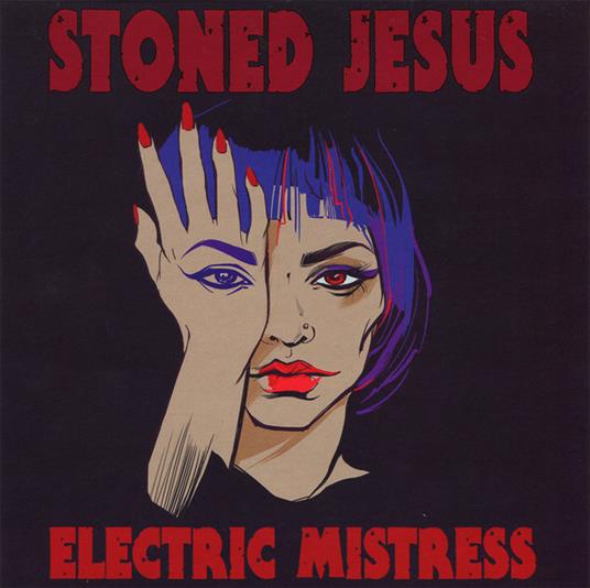 Electric Mistress - Vinile LP di Stoned Jesus