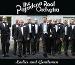 Ladies and Gentlemen - CD Audio di Pasadena Roof Orchestra