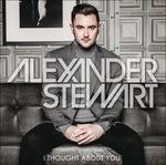 I Thought About You - CD Audio di Alexander Stewart