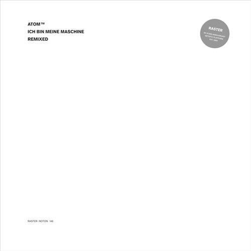 Ich Bin Meine Maschine - Vinile LP di Atom TM