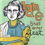 Lame Shall Enter First