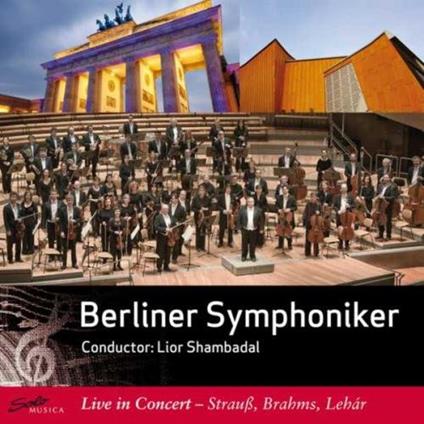 Live In Concert - CD Audio di Berliner Symphoniker