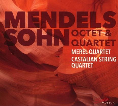 Octet Und Quartet - CD Audio di Felix Mendelssohn-Bartholdy