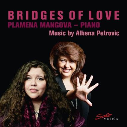 Bridges Of Love - CD Audio di Albena Petrovic