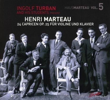 Henri Marteau. Vol. 5 - 24 Capricen Op.25 Fur Violine Und Klavier - CD Audio di Ingolf Turban