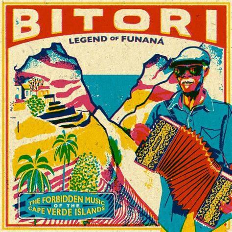 Legend of Funana. Forbidden Music of the Capes - Vinile LP di Bitori