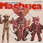 La Locura de Machuca 1975-1980