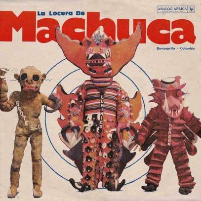 La Locura de Machuca 1975-1980 - Vinile LP