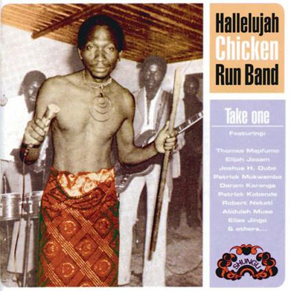 Take One - CD Audio di Hallelujah Chicken Run Band