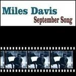 September Song - CD Audio di Miles Davis