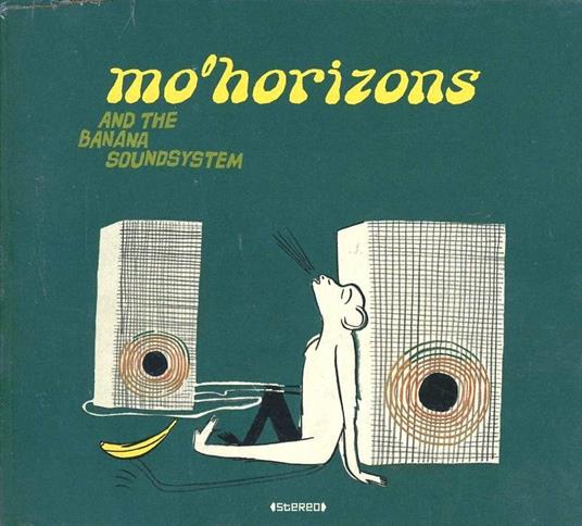 And the Banana Soundsystem - CD Audio di Mo' Horizons