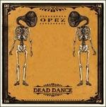 Dead Dance - Vinile LP di Opez