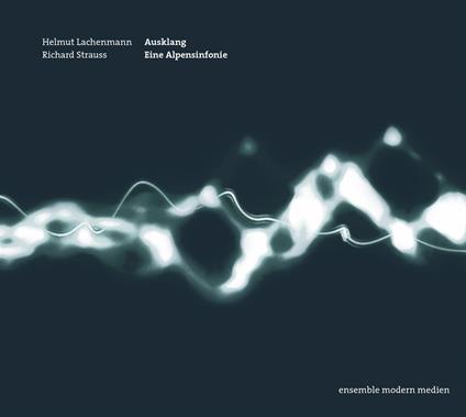 Eine Alpensinfonie / Ausklang - CD Audio di Richard Strauss,Helmut Lachenmann,Ensemble Modern