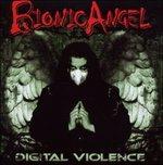 Digital Violence - CD Audio di Bionic Angel