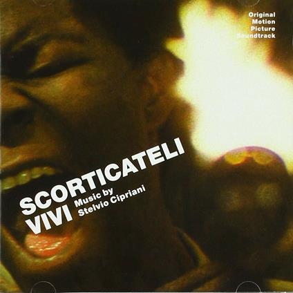 Scorticateli Vivi (Skin 'Em Alive) (Colonna sonora) - CD Audio