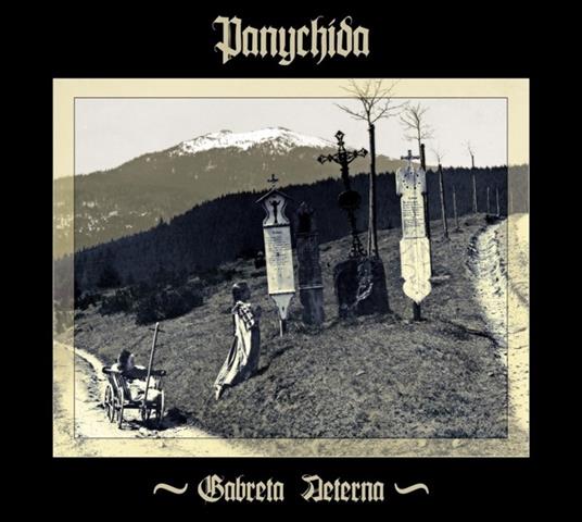 Gabreta Aeterna - CD Audio di Panychida