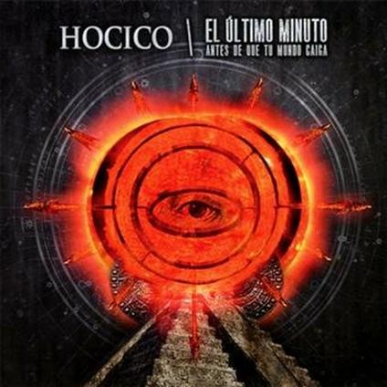 El ultimo minuto antes de que tu mundo caiga - CD Audio di Hocico