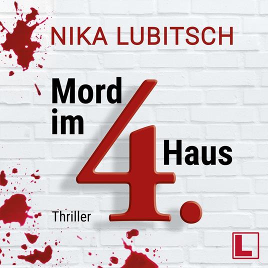 Mord im 4. Haus - Ein Sybille Thalheim-Krimi, Band 2 (ungekürzt)