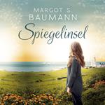 Spiegelinsel (Ungekürzt)