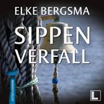 Sippenverfall - Büttner und Hasenkrug ermitteln, Band 18 (ungekürzt)