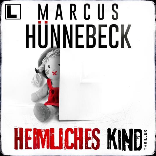 Heimliches Kind - Till Buchinger, Band 9 (ungekürzt)
