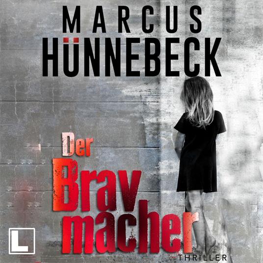 Der Bravmacher - Drosten und Sommer, Band 27 (ungekürzt)