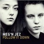 Follow It Down - Vinile LP di Meg'n Jez