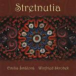 Emilia Smalova / Winfried Skrobek - Stretnutia