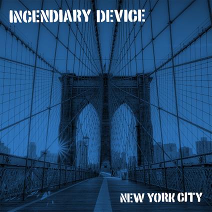 New York City - CD Audio di Incendiary Device