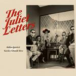 The Juliet Letters For Voice And String Quartet