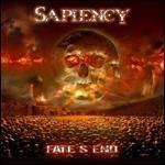 Fate's End - CD Audio di Sapiency
