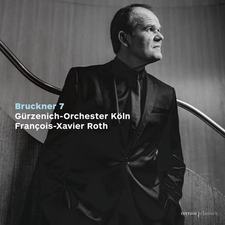 Bruckner 7 - CD Audio di G?Rzenich-Orchester K?Ln - Francois-Xavier Roth
