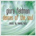 Dances of the Soul - CD Audio di Giora Feidman