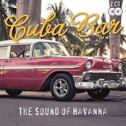 Cuba Bar The Sound Of - CD Audio
