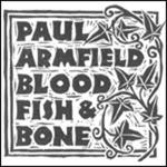 Blood, Fish & Bone