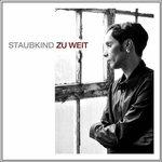 Zu Weit - CD Audio di Staubkind