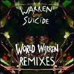 World Warren. Remixes (Maxi Single) - Vinile LP di Warren Suicide