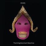 Enlightenment Machine - CD Audio di Khan