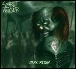 Dark Reign - CD Audio di Scarlet Anger