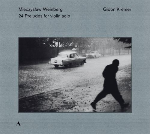 24 Preludi per violino solo - CD Audio di Gidon Kremer,Mieczyslaw Weinberg
