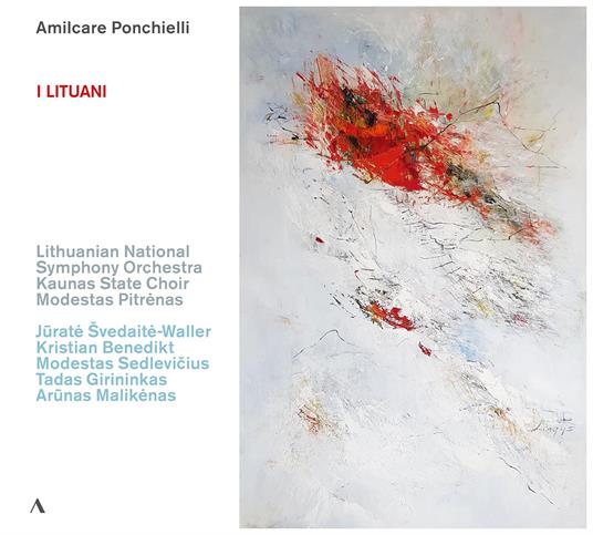 I Lituani (3 Cd) - CD Audio di Amilcare Ponchielli
