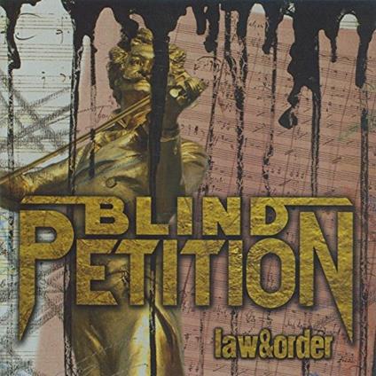 Law & Order - Vinile LP di Blind Petition