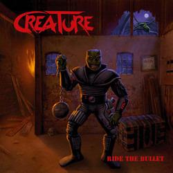 Ride the Bullet - CD Audio di Creature