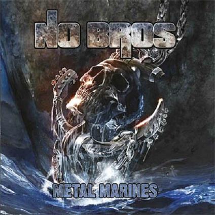 Metal Marines - CD Audio di No Bros
