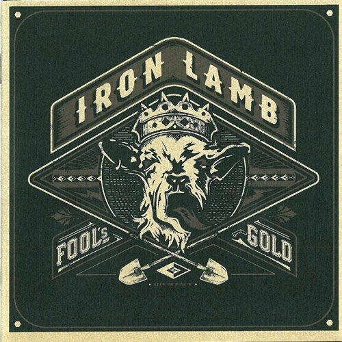 Fool's Gold - CD Audio di Iron Lamb